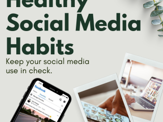 6 Healthy Social Media Habits